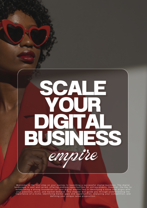 Launch and Scale your Digital Business Empire